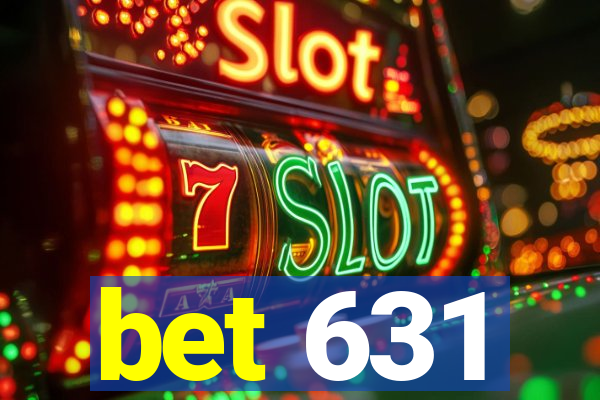 bet 631